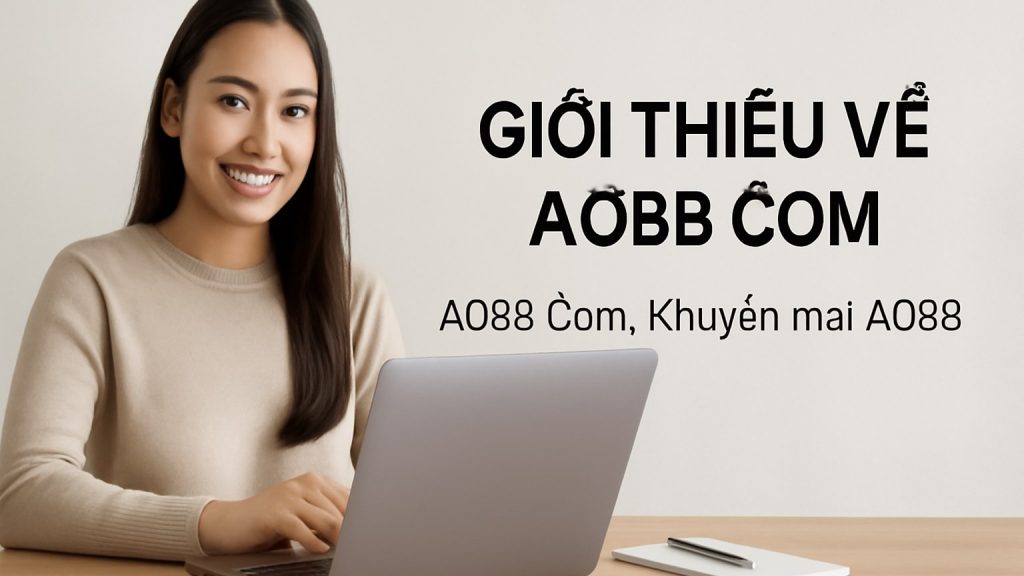 Minh họa: Giới thiệu về AO88 Com